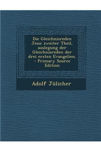 Die Gleichnisreden Jesu