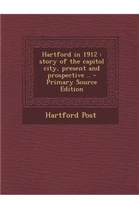 Hartford in 1912