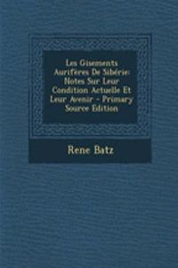 Les Gisements Auriferes de Siberie