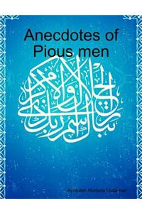 Anecdotes of Pious Men