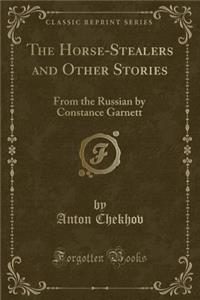 The Horse-Stealers and Other Stories