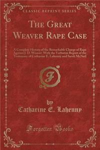 The Great Weaver Rape Case