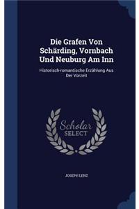 Die Grafen Von Schärding, Vornbach Und Neuburg Am Inn