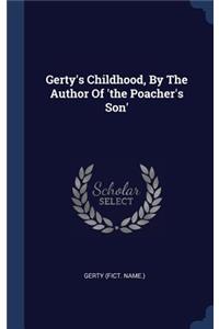 Gerty's Childhood, By The Author Of 'the Poacher's Son'