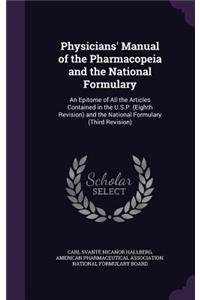 Physicians' Manual of the Pharmacopeia and the National Formulary