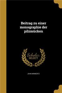 Beitrag zu einer monographie der pilzmücken