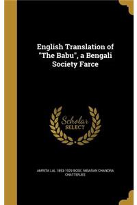 English Translation of The Babu, a Bengali Society Farce