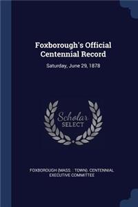 Foxborough's Official Centennial Record
