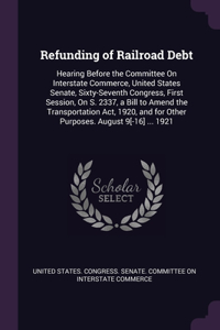 Refunding of Railroad Debt