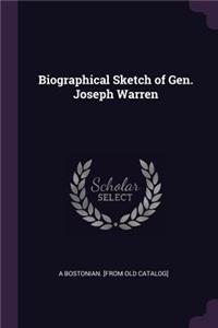 Biographical Sketch of Gen. Joseph Warren