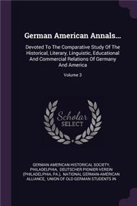 German American Annals...