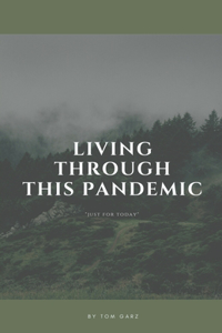 Living Through This Pandemic