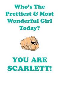 Scarlett Is the Prettiest Affirmations Workbook Positive Affirmations Workbook Includes: Mentoring Questions, Guidance, Supporting You