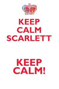 Keep Calm Scarlett! Affirmations Workbook Positive Affirmations Workbook Includes: Mentoring Questions, Guidance, Supporting You