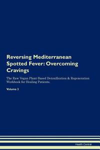Reversing Mediterranean Spotted Fever