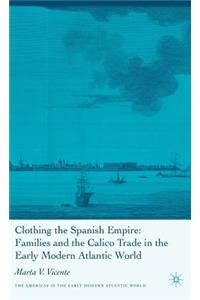 Clothing the Spanish Empire