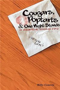 Cougars, Poptarts & One Night Stands