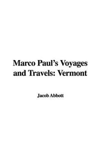 Marco Paul's Voyages and Travels