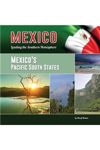 Mexico's Pacific South States
