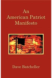 An American Patriot Manifesto