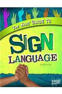 Kids' Guide to Sign Language