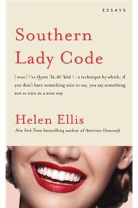 Southern Lady Code: Essays