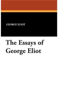 The Essays of George Eliot