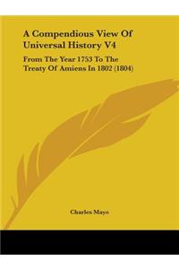 Compendious View Of Universal History V4
