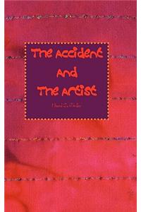 The Accident And The Artist