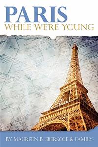 Paris: While We're Young