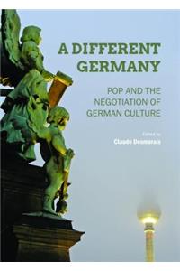 A Different Germany: Pop and the Negotiation of German Culture