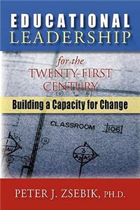 Educational Leadership for the 21st Century