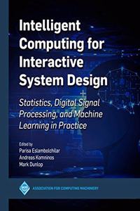 Intelligent Computing for Interactive System Design