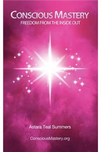 Conscious Mastery
