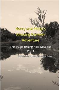 Henry and Philip's Amazing Summer Adventure