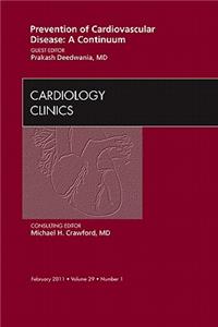 Prevention of Cardiovascular Disease: A Continuum, an Issue of Cardiology Clinics