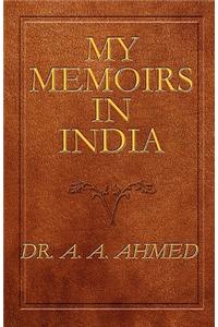 My Memoirs in India