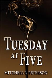 Tuesday at Five