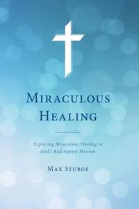 Miraculous Healing