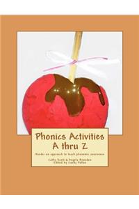 Phonics Activities A thru Z