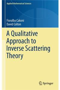 Qualitative Approach to Inverse Scattering Theory