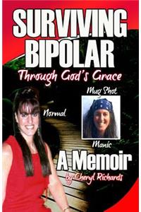 Surviving Bipolar Through God's Grace