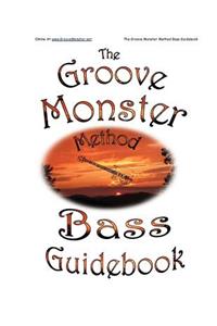 Groove Monster Method Bass Guidebook
