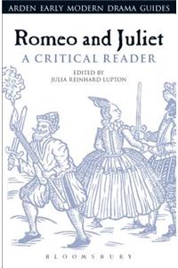 Romeo and Juliet: A Critical Reader