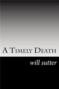 Timely Death