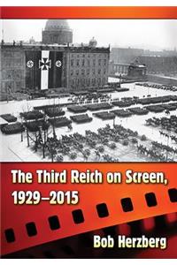 Third Reich on Screen, 1929-2015