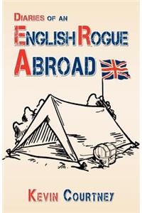 Diaries of an English Rogue Abroad
