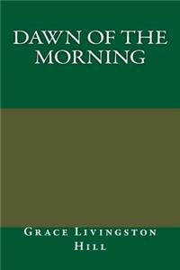 Dawn of the Morning