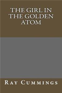 The Girl in the Golden Atom