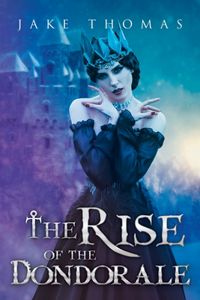Rise of the Dondorale